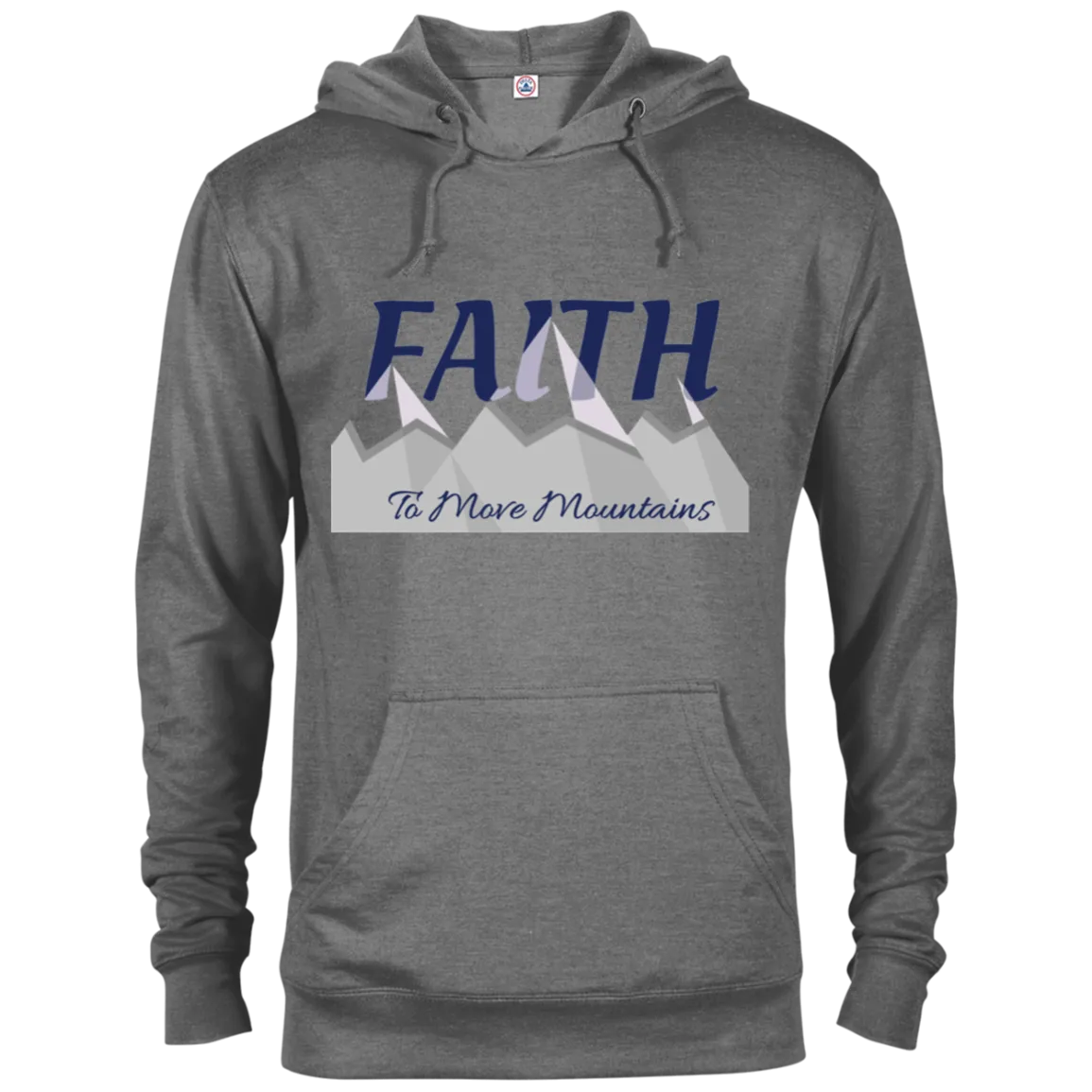 Faith To Move Mountains Hoodie