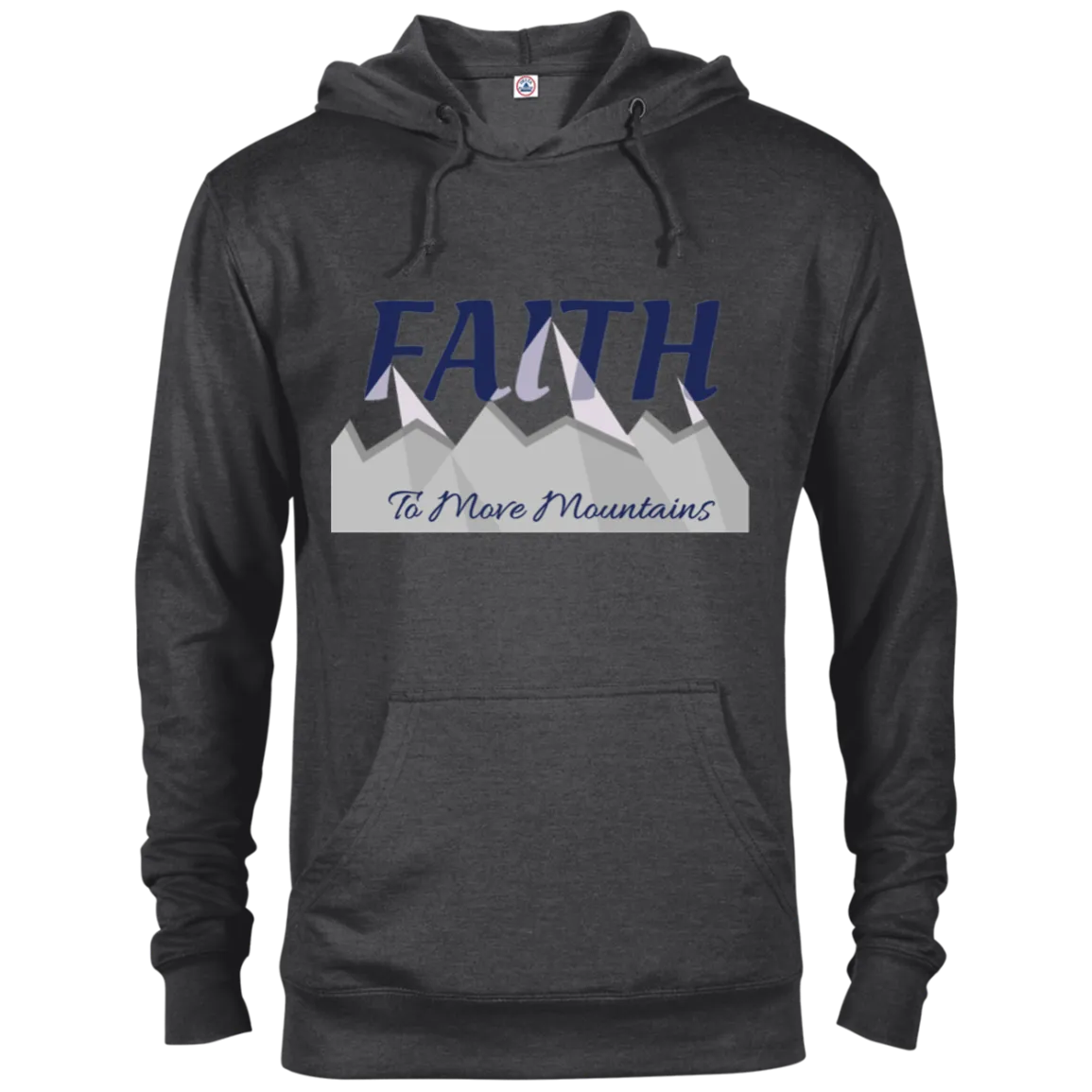 Faith To Move Mountains Hoodie